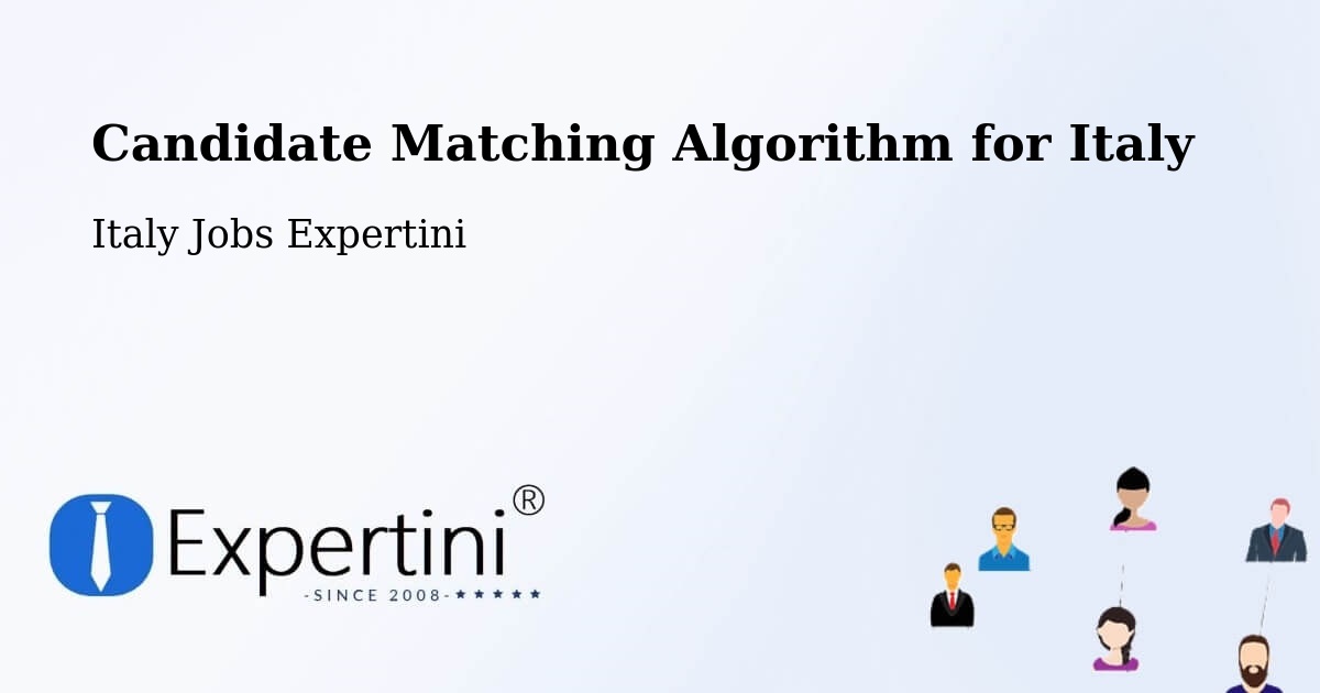 Candidate Matching Algorithm Overview – Rivoli - Italy Jobs Expertini