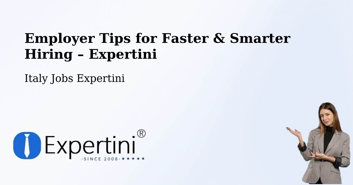 Employer Tips for Hiring & Recruitment – Rivoli - Rivoli, Italy Jobs Expertini